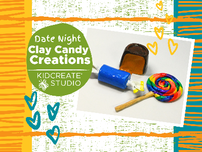 Date Night- Clay Candy Creations (3-10 Years)