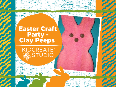 Easter Craft Party- Clay Peeps Workshop (18 Months-6 Years)