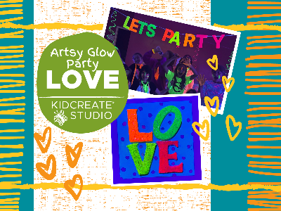 Date Night- Artsy Glow Party - LOVE (4-10 Years)